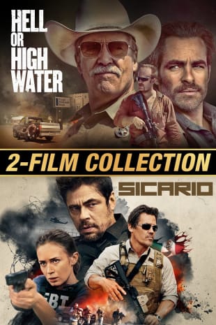 movie poster for Hell or High Water / Sicario Double Feature