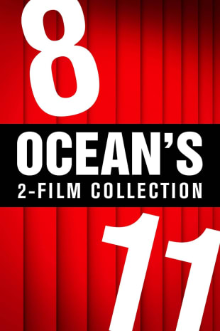 movie poster for Ocean's 8 & Ocean's 11 2-Film Collection