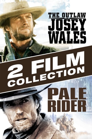 movie poster for The Outlaw of Josey Wales/Pale Rider 2-Film Collection