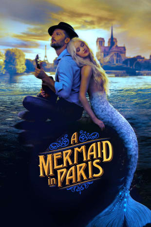 movie poster for A Mermaid In Paris / Une Sirene a Paris