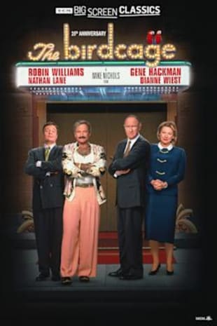 movie poster for The Birdcage 25th Anniversary presented by TCM
