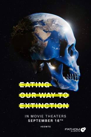 movie poster for Eating Our Way to Extinction