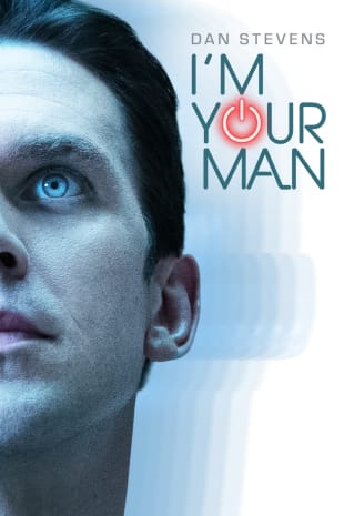 movie poster for I'm Your Man