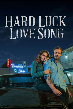 movie poster for Hard Luck Love Song