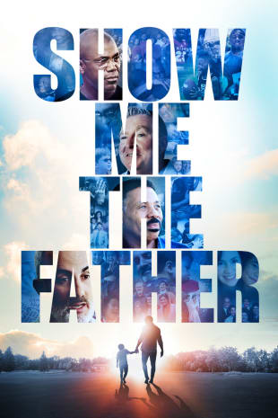 movie poster for Show Me the Father