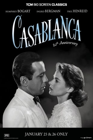 movie poster for Casablanca 80th Anniversary presented by TCM