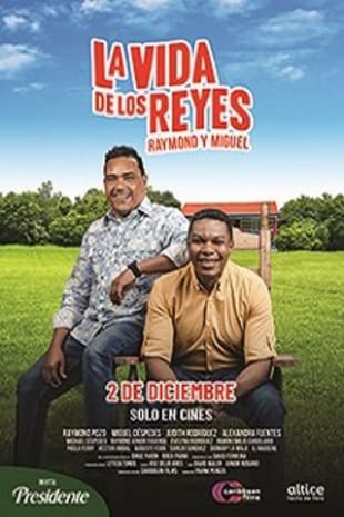 movie poster for La Vida de Los Reyes