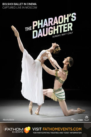movie poster for Bolshoi Ballet: The Pharaoh’s Daughter (2022)