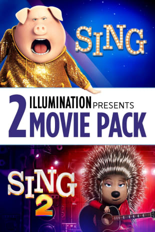 movie poster for Illumination Presents Sing 2-Movie Pack