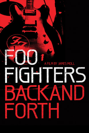 movie poster for Foo Fighters: Back And Forth