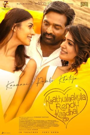movie poster for Kaathu Vaakkula Rendu Kaadhal