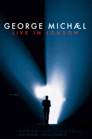 movie poster for George Michael: Live In London