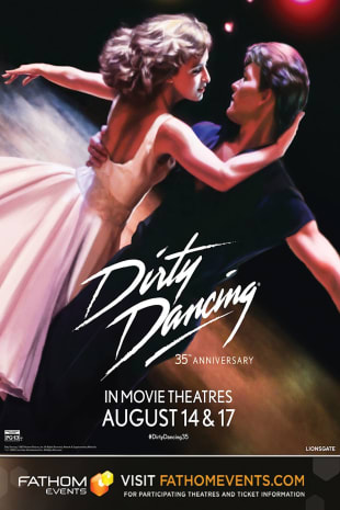 movie poster for Dirty Dancing 35th Anniversary
