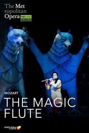 movie poster for The Metropolitan Opera: The Magic Flute Holiday Encore (2022)