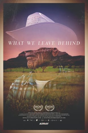 movie poster for What We Leave Behind