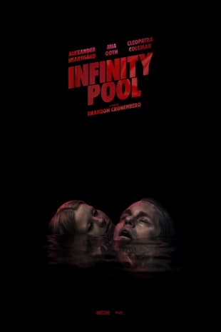 movie poster for Infinity Pool: A Conversation with Brandon Cronenberg