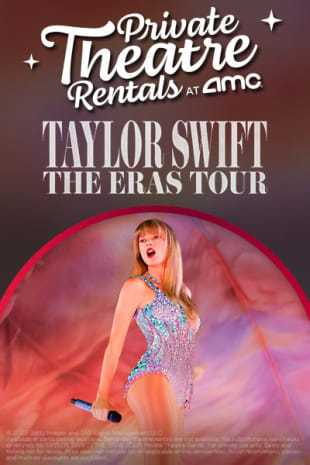 movie poster for TAYLOR SWIFT | THE ERAS TOUR: Private Theatre Rental for up to 40 Guests