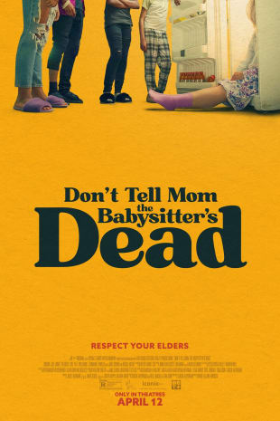 movie poster for Don't Tell Mom the Babysitter's Dead (2024)