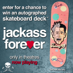 Jackass Forever Signed Skateboard