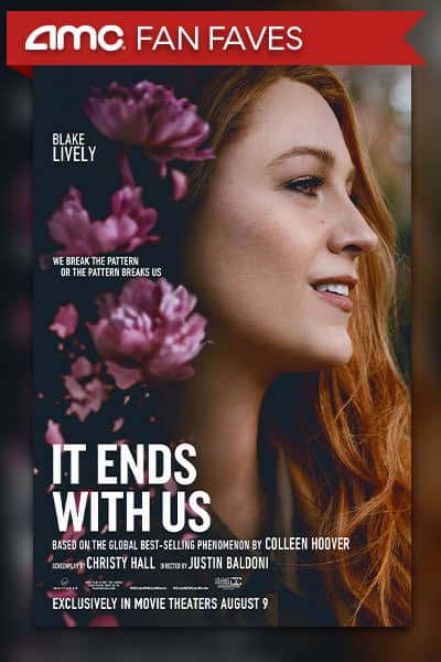It Ends with Us at an AMC Theatre Near You