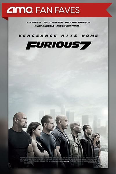 Furious 7 at an AMC Theatre Near You