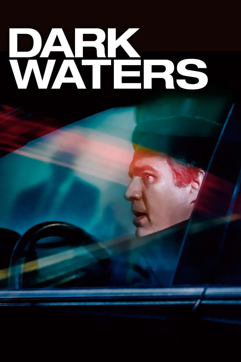 Dark Waters Now Available On Demand