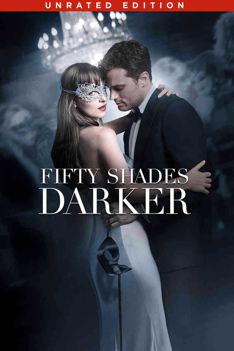 Fifty Shades Darker Unrated Now Available On Demand