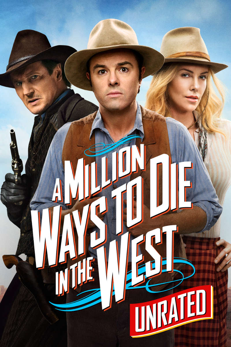 A Millions Ways To Die In The West